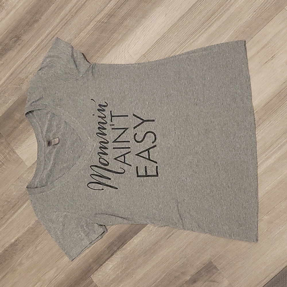 Mommin' Ain't Easy Tee